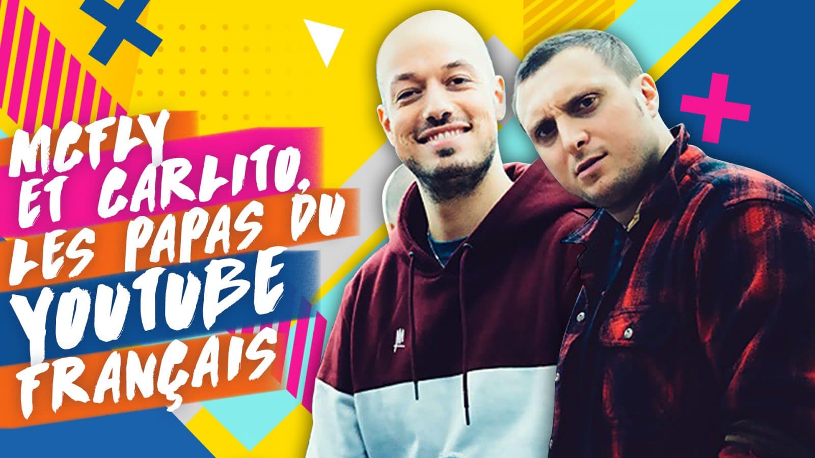 Les Youtubeurs Mcfly et Carlito annoncent la sortie d’un album | IciBillet