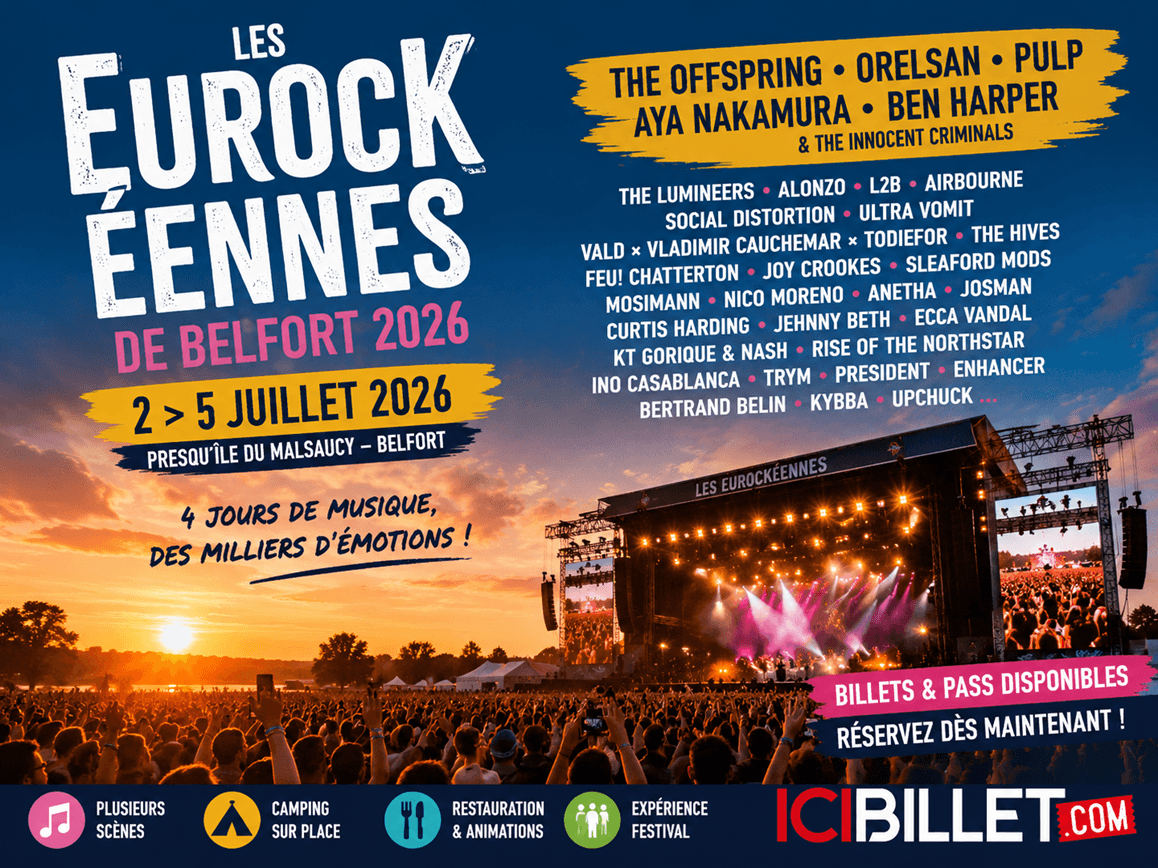 Les Eurockènnes 2026 : réservez vos billets pour l’un des plus grands festivals de musique de l’été