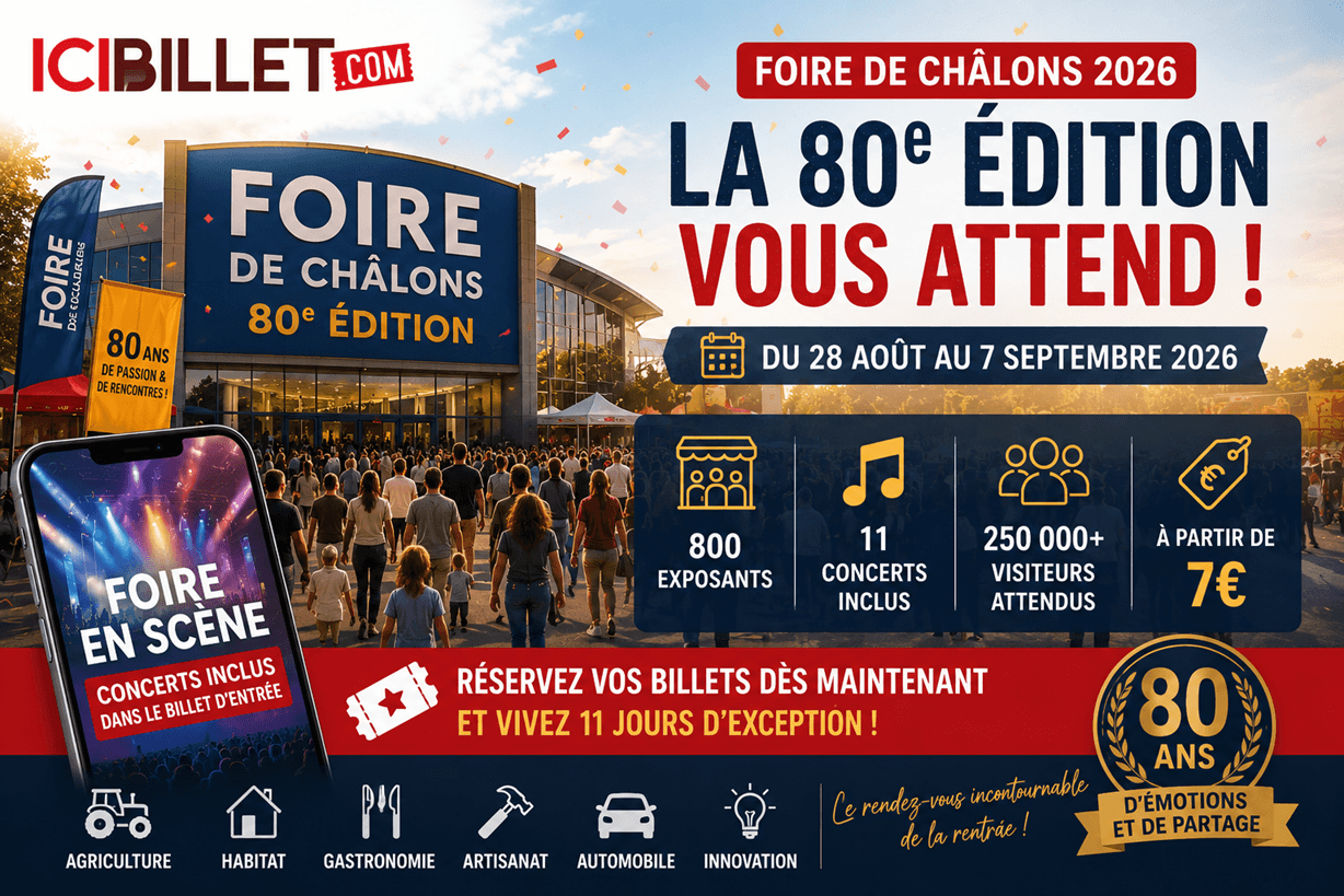Foire de Châlons 2026 : la billetterie est ouverte pour le plus grand rendez-vous économique et festif de la rentrée