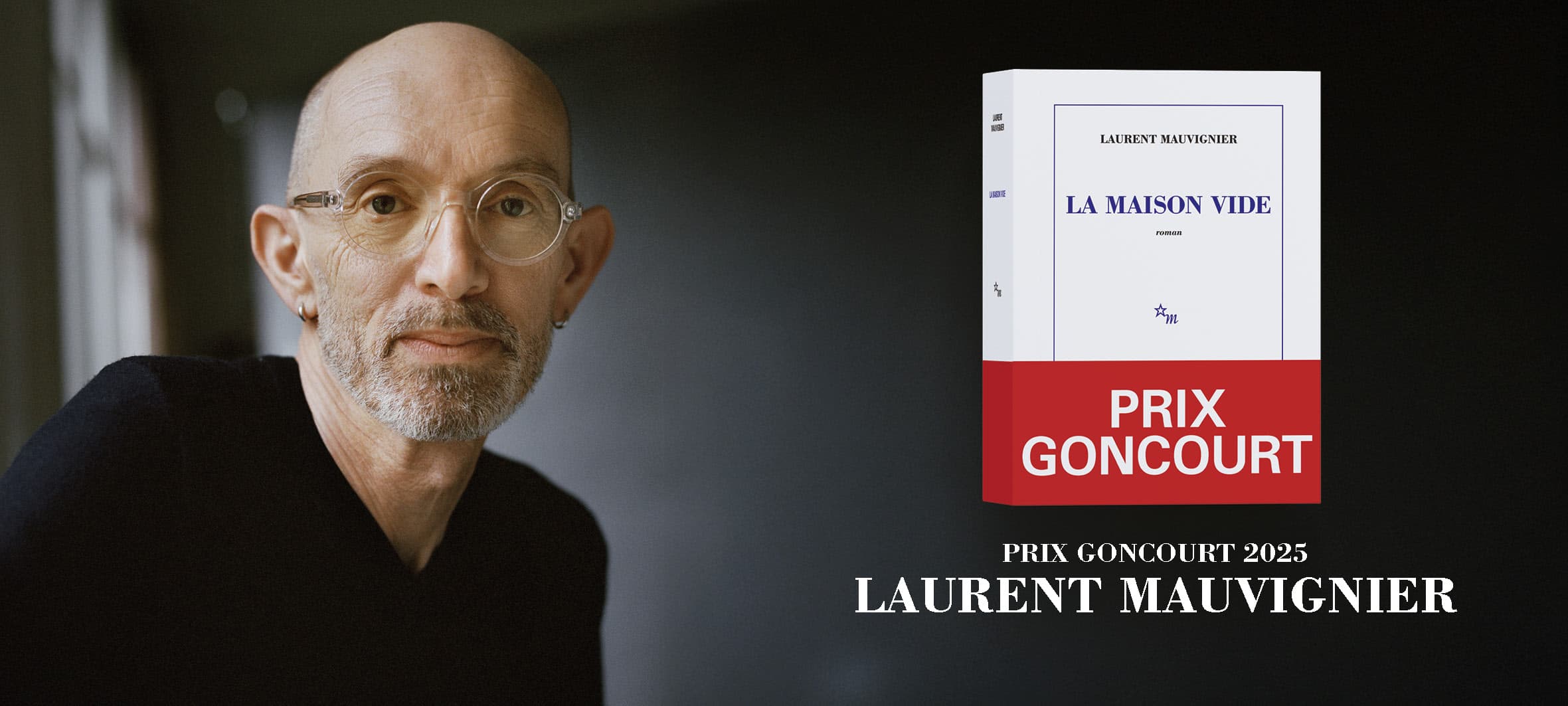 Laurent Mauvignier remporte le prix Goncourt 2025 avec « La Maison vide »