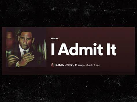 Condamné à 30 ans de prison pour crimes sexuels, R. Kelly sort un nouvel album intitulé « J’admets »